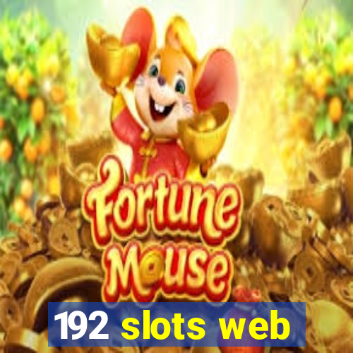 192 slots web